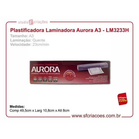 Plastificadora e Laminadora Aurora LM3233H - 220v