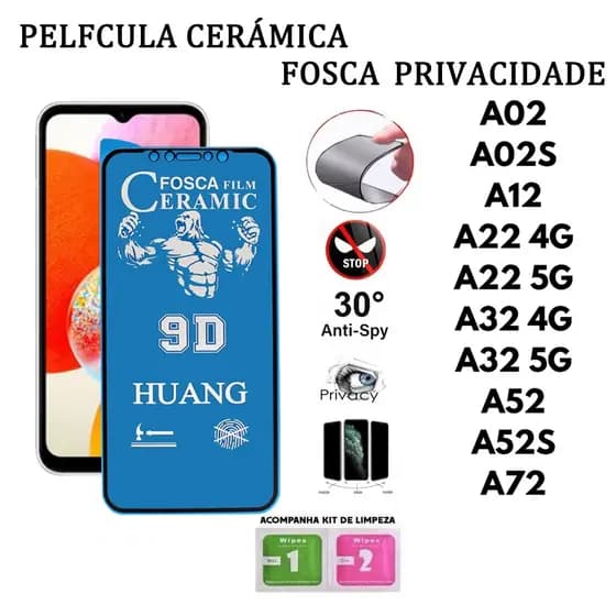 Pelicula de Ceramica 9D Privacidade Fosca Anti Spy Para Samsung A02 A02S A12 A22 4/5G A32 4/5G A52 A52S A72