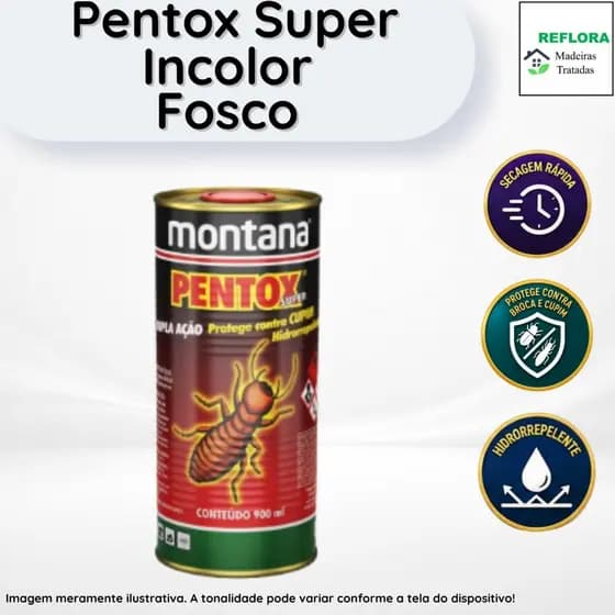 Pentox Super Dupla Ação Incolor 900ml Montana - Proteção contra Cupins e Umidade