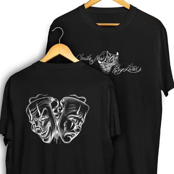 Camisa Chora Agora Ri Depois Smile Now Cry Later Frente e Verso Mascaras Blusa Mandrake Camiseta100% Algodão Moda Maligu