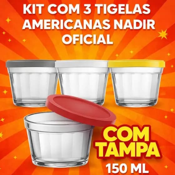 Kit 3 Potes de Vidro Nadir 150ml c/ Tampa–Tigela Americana Original Multiuso Micro-ondas, Freezer e etc.