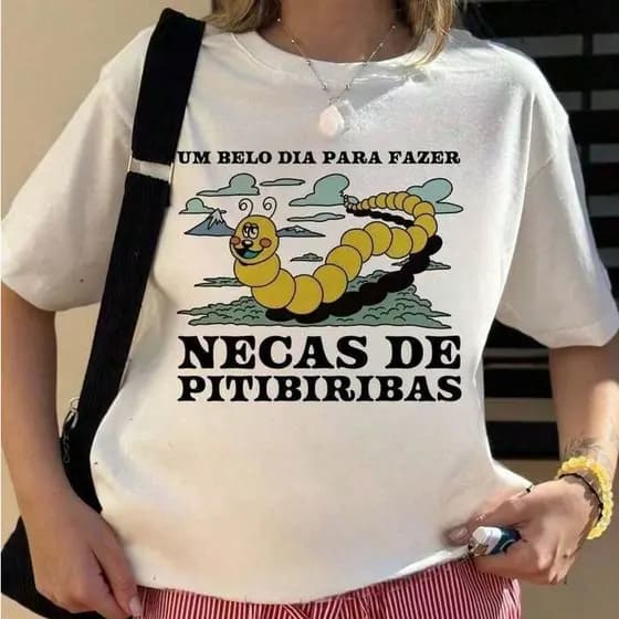 Camiseta Blusa Masculina Unissex Necas de Pitibiribas Meme Divertido Lançamento