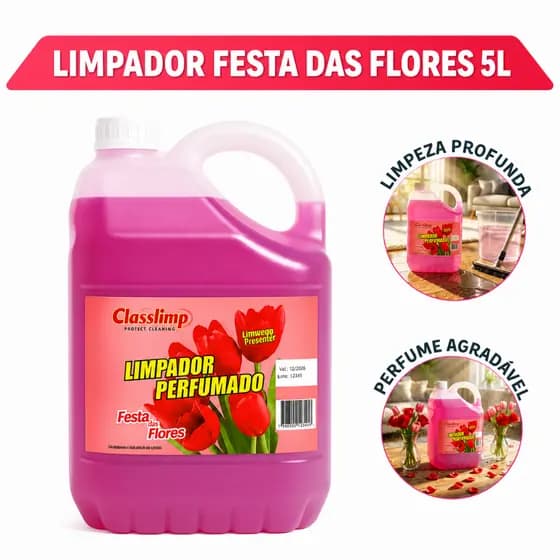 Limpador Perfumado Festa das Flores 5 Litros Classlimp