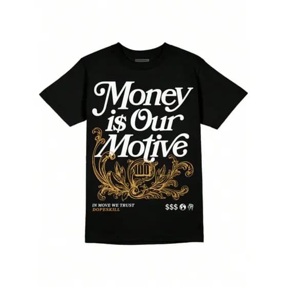 Camiseta Streetwear Rua Money Is Your Motive Frase Ingles Unissex Masculino Feminino 100% Algodão Lançamento