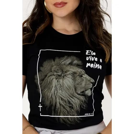BLUSA FEMININA LEÃO ELE VIVE E REINA 100% ALGODÃO PREMIUM