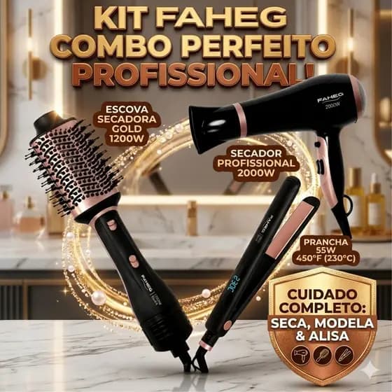Kit Faheg Combo Perfeito Profissional! Escova Secadora Faheg Gold 1200w + Secador 2000w 127v + Prancha 55w 450°F Bivolt