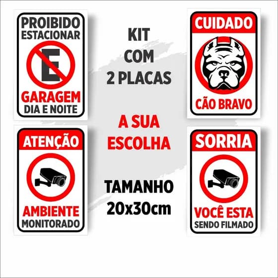 Kit 2 Placas de Alerta (Proibido Estacionar, Cão Bravo, Câmeras...)