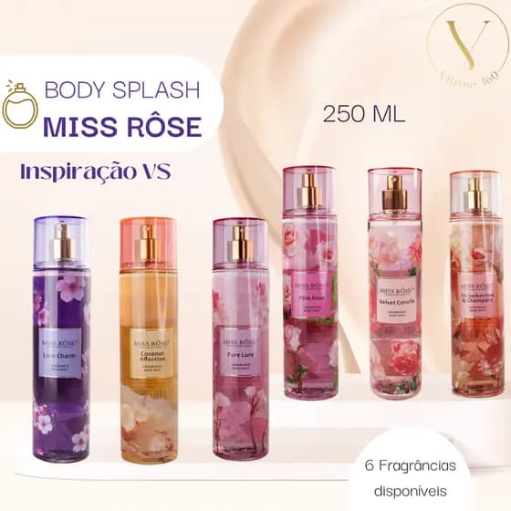Body Splash Miss Rôse 250ml Inspiração VS Fragrance Body Mist Feminino