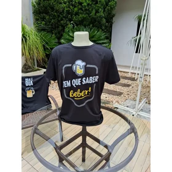Camiseta Masculina Estampada Com Frase Tem Que Saber Beber. Tamanho PP ao G3.