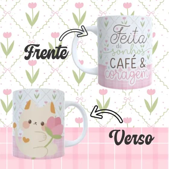 Caneca Fofa – Feita de Sonhos, Café e Coragem - em Cerâmica 325ml