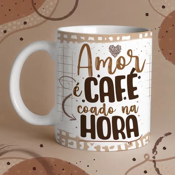 Caneca Amor é Café Coado na Hora - em Cerâmica 325ml