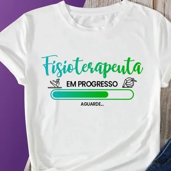 Camiseta a Profissões Fisioterapeuta Estudante Fisioterapia Shop Aproveite