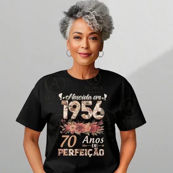 Camiseta Feminina Floral Nascida em 1956 70 Anos De Perfeição 100% Algodao Premium