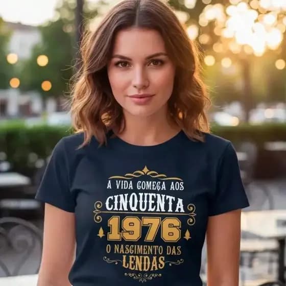 Camiseta Feminina A Vida Começa Aos 50 1976 Nascimento das Lendas 100% Algodão Premium