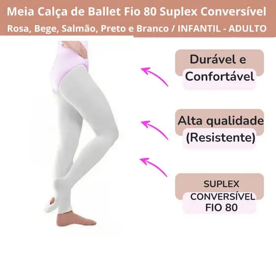 Meia Calça de Ballet Conversível Fio 80 Suplex Adulto / Infantil, Meia Calça de Ballet Fio 80 Suplex