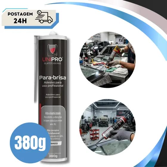 Selante PU Parabrisa 380g Unipro Vedação e Colagem Profissional