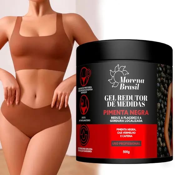 Gel Redutor de Medidas Pimenta Negra🌶️ – Morena Brasil