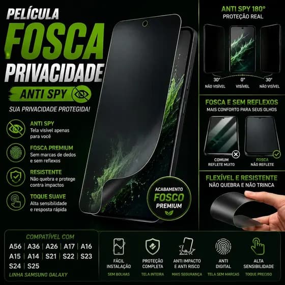 Película Privacidade Fosca Cerâmica Anti Spy Para Samsung A56 A36 A26 A17 A16 A15 A14 S21 S22 S23 S24 S25