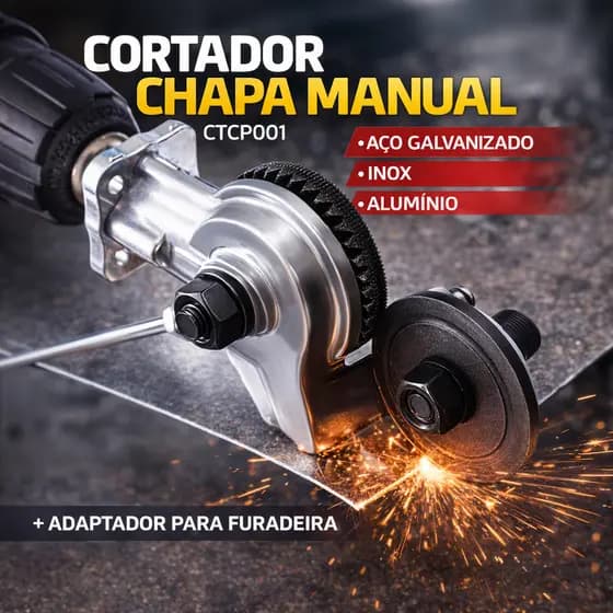 Cortador Chapa Manual CTCP001 Snel Aço Galvanizado Inox Alumínio Adaptador Furadeira