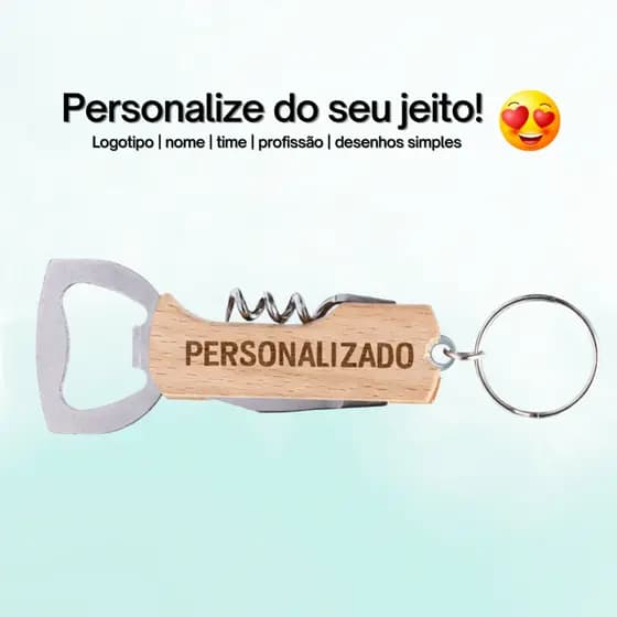 Chaveiro Abridor Personalizado Multifunções - Nome, Logo, Time, Profissão