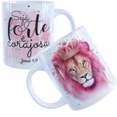 Caneca Leão Seja Forte Corajosa Xicara Leão Caneca Josue 1:9 325ml Porcelana ou Plástico
