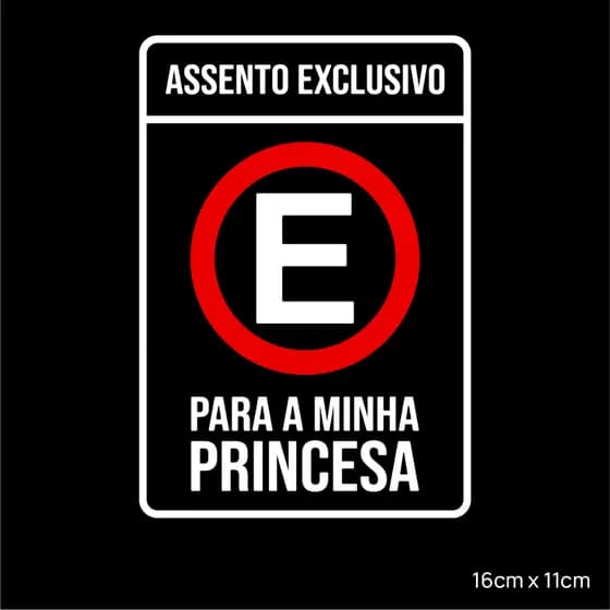 Adesivo Assento Exclusivo Para Minha Princesa Namorada Vidro Passageiro 16x11