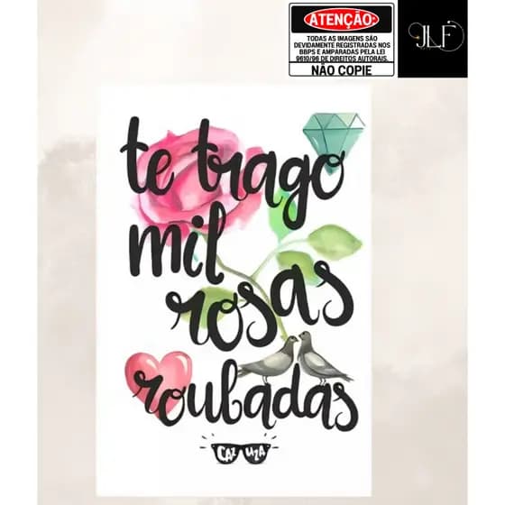 Quadro decorativo 1 peça Tema Te trago mil rosas roubadas - Cazuza - Disponível em diversas opções d