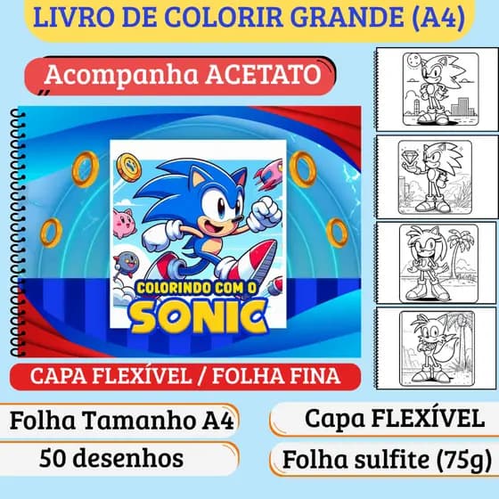 Caderno de Colorir Sonic - Grande A4, Capa Flexível, Acetato, 50 desenhos