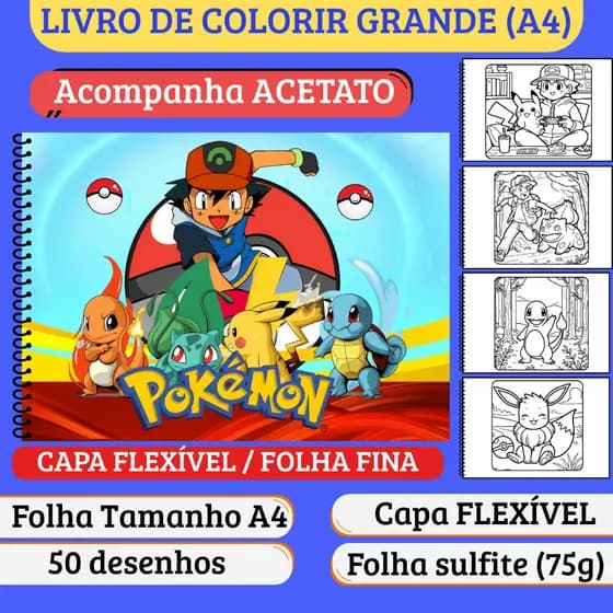 Caderno de Colorir Pokemon - Grande A4, Capa Flexível, Acetato, 50 desenhos