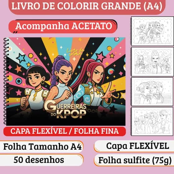 Caderno de Colorir Guerreiras do KPOP- Grande A4, Capa Flexível, Acetato, 50 desenhos