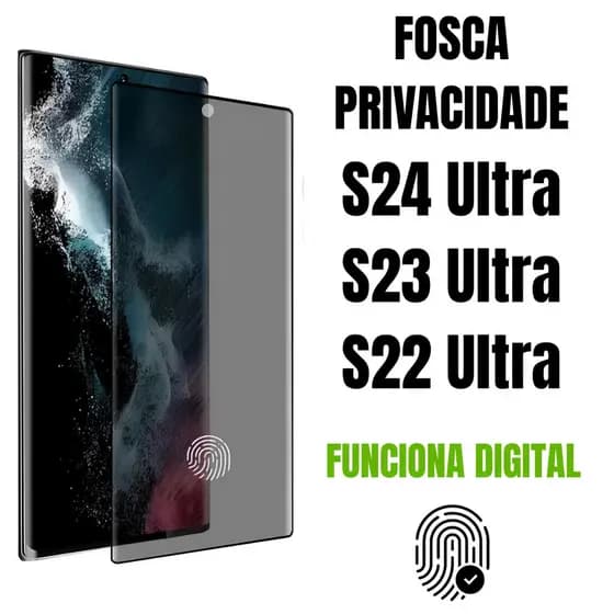 Película Cerâmica Fosca Privacidade 3D 9D Matte AntiSpy S24 Ultra S23 Ultra S22