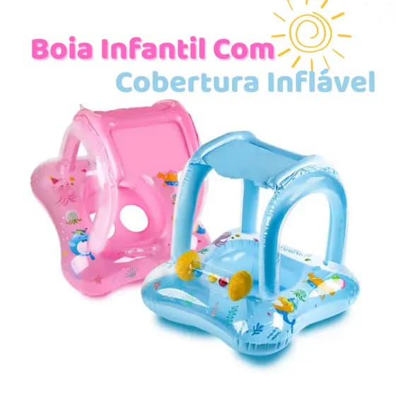 Boia Inflável Infantil com Cobertura Assento Seguro Piscina Praia Bebê Criança