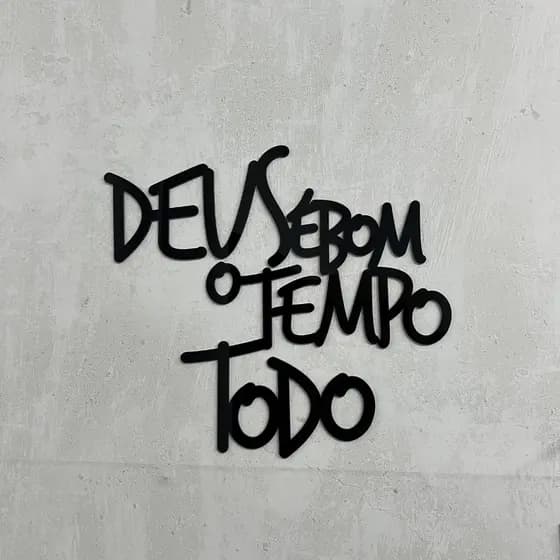 Frase Religiosa Deus é Bom o Tempo Todo Acrílico Preto Aplique Parede Sala Igreja Decoração