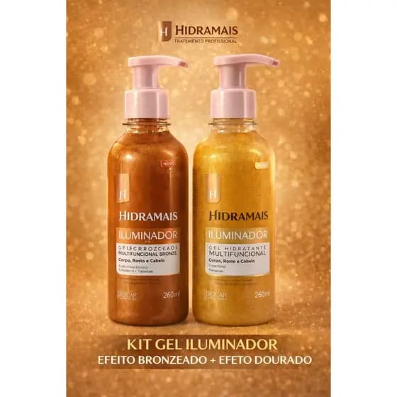 Kit Gel Iluminador Hidramais | Bronzeado + Dourado Corpo Rosto e Cabelo