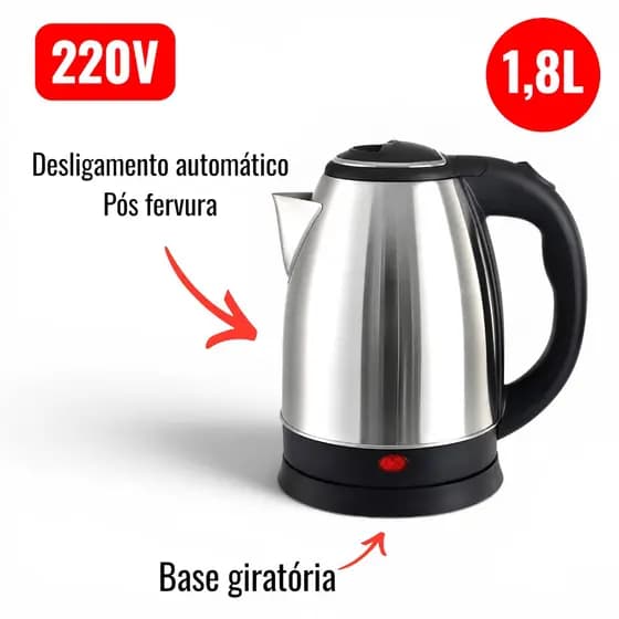 Chaleira Elétrica Inox 1800 ml, 220V ,1500W Ferve Água Rápido Desligamento Automático Base 360° Bule Elétrico