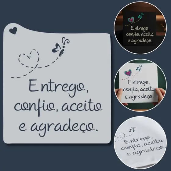 Stencil Molde Frase Motivacional Positiva "Entrego, confio, aceito e agradeço" para Pintura e Tecido