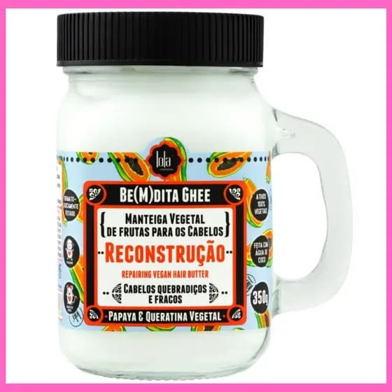 Máscara Reconstrução Be(M)dita Ghee Lola Cosmetics 350g