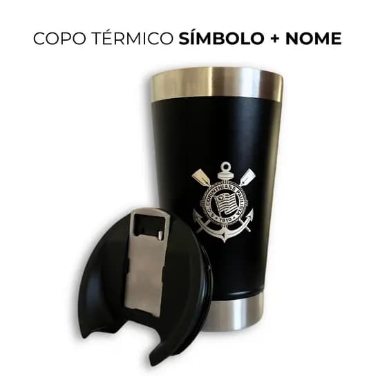Copo Térmico Corinthians Personalizado + Nome 500ml Inox Preto Tampa com Abridor Personalizado Laser