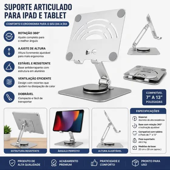 Suporte Articulado para iPad e Tablet em Alumínio com Ajuste de Altura e Rotação 360°