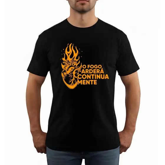 Camiseta O FOGO ARDERÁ CONTINUAMENTE – Camiseta Gospel Fé, Força e Estilo em Uma Só Peça!