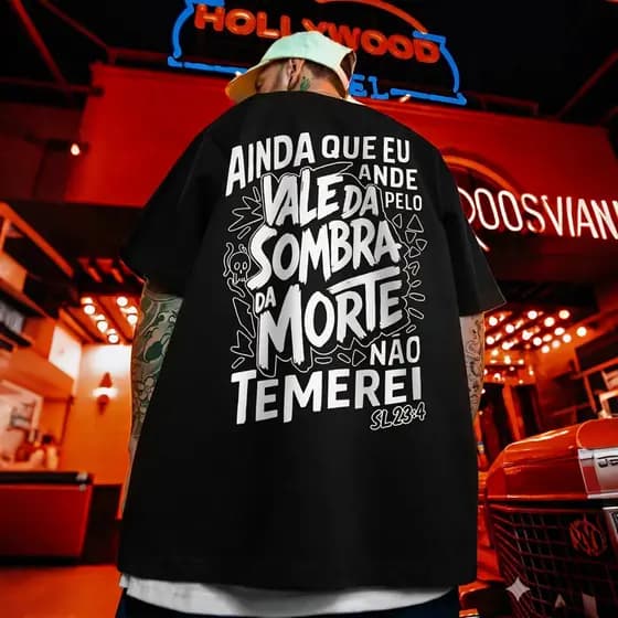 Camiseta Cristã Salmo 23 Não Temas 100% Algodão Camisa Gospel Streetwear Tshirt Premium Gringa Unissex