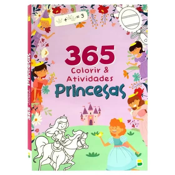 Livro 365 Princesas - Colorir & Atividades - Todo Livro