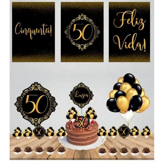 kit festa 50 anos - luxo festa - festa em casa - FAZEMOS OUTRAS IDADES NESTE MESMO TEMA