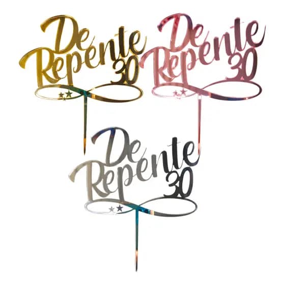 Topo Bolo Topper Acrilico Decoração Festa De Repente 30
