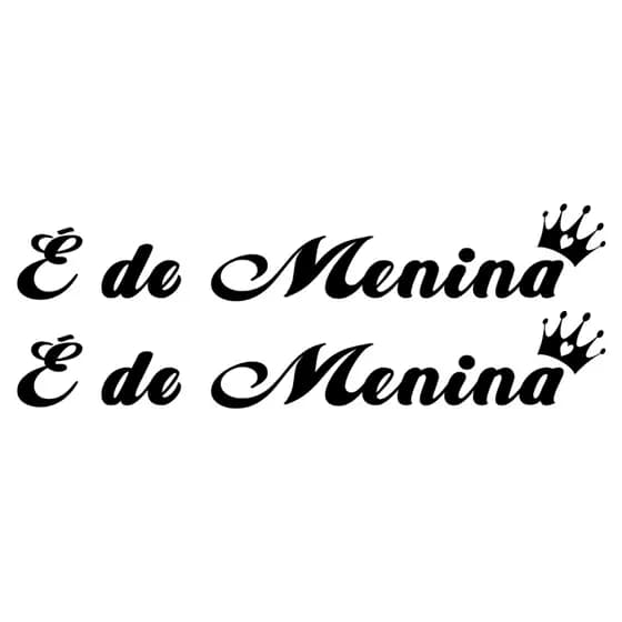 Kit 2 Adesivo Frase É De Menina Com Coroa Adesivos Para Carro Moto Capacete