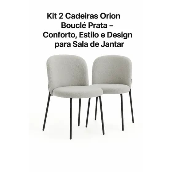 Kit 2 Cadeiras Orion Bouclé Prata – Conforto, Estilo e Design Moderno para Sala de Jantar