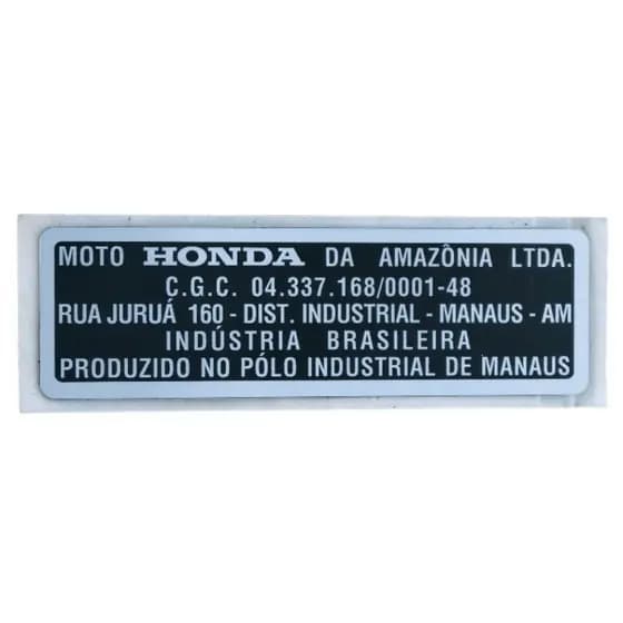 Etiqueta Do Chassi MOTO HONDA DA AMAZÔNIA LTDA. / C.G.C. 04.337.168/0001-48