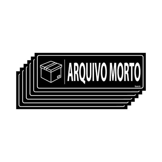 Kit 6 Placas De Sinalização Arquivo Morto 30x10 Ecom IA - G-1074 F9e