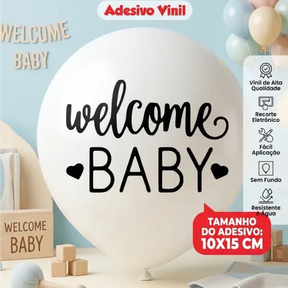 Adesivo Welcome Baby Para Balão Maternidade Vinil Premium 15x10cm