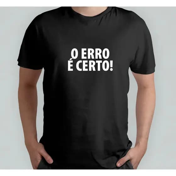 Camiseta Babylook Personalizada O Erro é Certo Engraçada Criativa Divertida